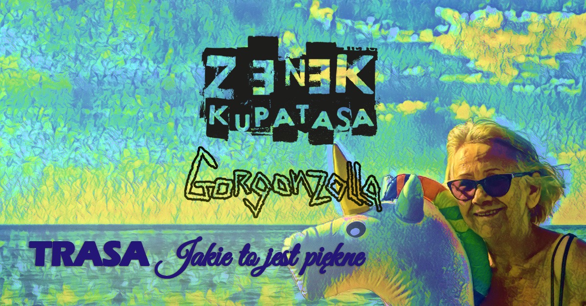 Zenek Kupatasa i Gorgonzola – 16.03.2024 19:30